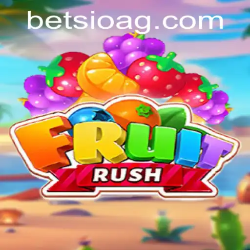 FruitRush: A Fresh and Exciting Game Experience with 580.bet