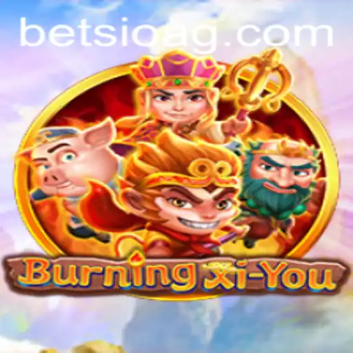 Exploring BurningXiYou: The Exciting Adventure Game and Its Intriguing Features