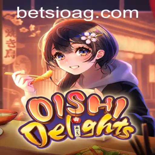 Discover the Enchanting World of OishiDelights: A Gaming Adventure with 580.bet