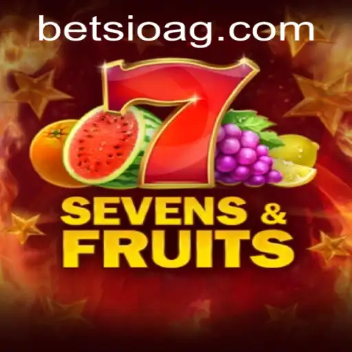 Exploring the Exciting World of SevensFruits on 580.bet
